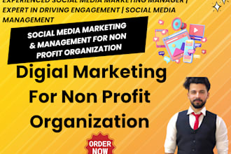 be your digital marketing manager for non profit organization