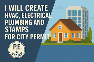 create hvac, electrical, plumbing and stamps for city permit
