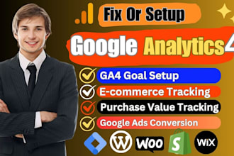 fix or setup google analytics 4,conversion tracking,ga4 ecommerce tracking