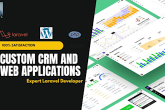 create a custom CRM website on laravel or wordpress