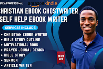 be your christian ebook writer, self help, ebook writer, ebook ghostwriter