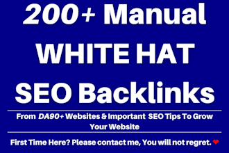 build 200 white hat SEO backlinks to get google top ranking