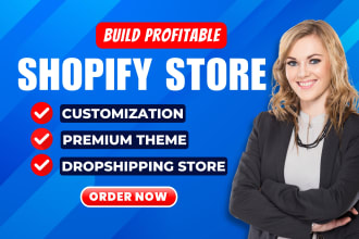 build a highly profitable shopify store or dropshipping store