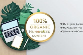 be a professional humanized content writer with organic and plagiarism free