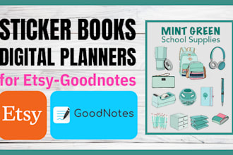 create digital planners and stickers for etsy, goodnotes
