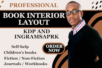 do book interior formatting and layout for print and KDP or ingramspark upload