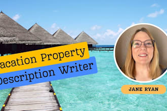 be your vacation property description writer