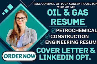 write oil and gas, construction, engineering, faang and petrochemical resume