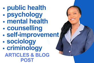write public health articles, psychology and case study writer