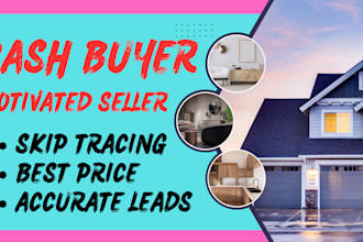 do active cash buyer and motivated seller leads with skip tracing