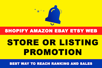 do powerful shopify promotion and etsy ebay web amazon traffic