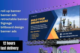 design roll up banner, retractable, billboard design or signage