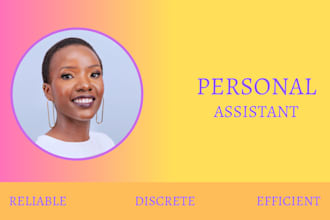 be your personal assistant