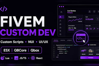 develop custom fivem scripts, nui for esx qbcore qbox