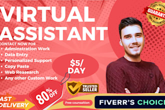 be your personal virtual assistant and executive assistant