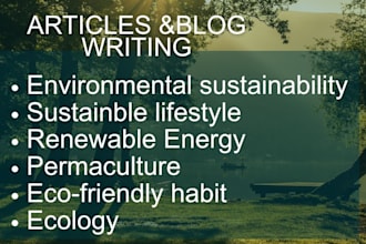 write articles or blog posts on environmental sustainability
