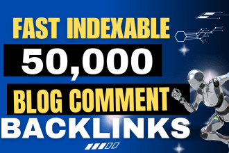 do 50,000 dofollow blog comment backlinks service
