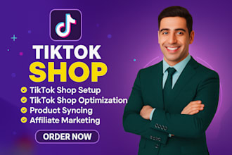 set up and manage your tik tok shop, tik tok affiliate program, and dropshipping