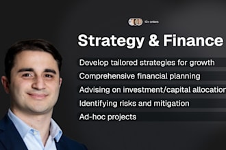 be your strategic and financial consultant