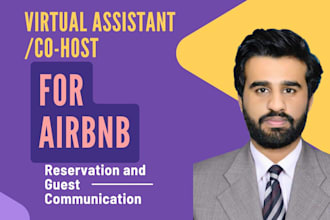 be your virtual assistant or co host for airbnb