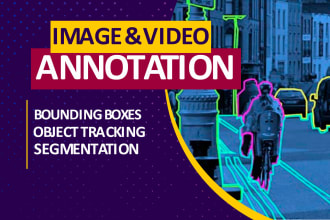 annotate videos, images maps, segmentation, data labeling, tagging, bounding box