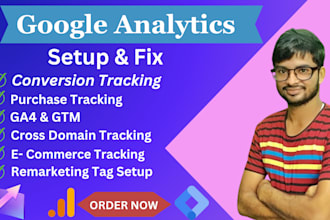 setup google analytics4,tag manager, and conversion tracking