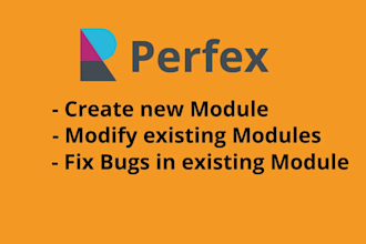 create, customize and fix perfex CRM modules for you