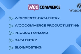 do wordpress data entry, woo commerce product listing