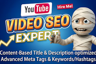 be your professional youtube SEO expert and channel growth manager