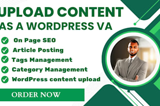 upload content and blog, article posts as a wordpress VA