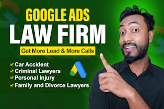 setup google ads for usa law firm and lawyers to get leads