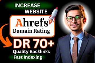 increase domain rating ahrefs dr 70 domain authority backlinks, linkbuilding