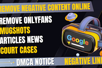 permanently remove mugshot cases articles news delete negative links from google