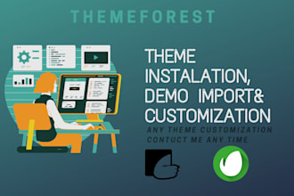 install wordpress theme, demo import, customize, redesign wordpress website