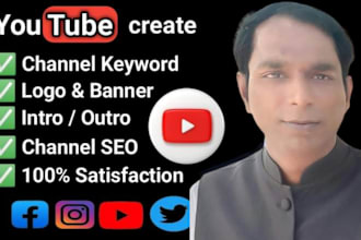 create youtube channel with logo, art, SEO, intro and outer