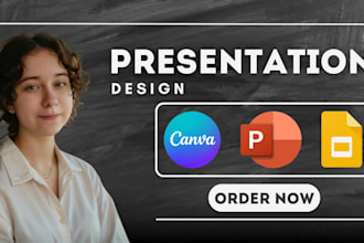 design powerpoint, canva, and google presentation