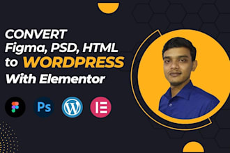 convert figma or PSD to wordpress and redesign in elementor