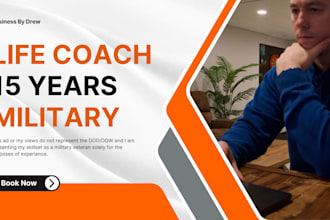 be your military coach to overcome challenges and meet goals
