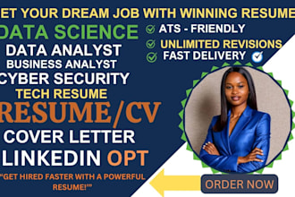 write cyber security, data analyst, business analyst data science resume writing