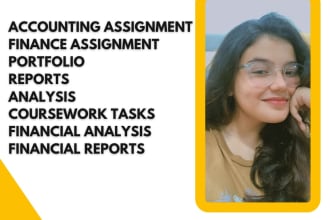 do accounting and finance assignments, financial reports and analysis