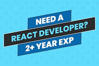 be your react developer