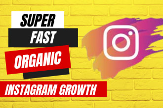 do super fast organic instagram growth