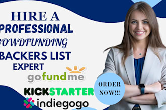 do crowdfunding promotion or backerlist for indiegogo, kickstarter fundraising