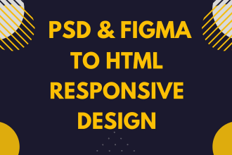 convert figma and PSD design to responsive HTML