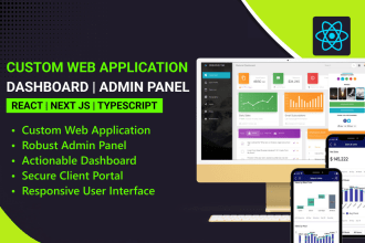 develop react admin panel dashboard client portal custom web application