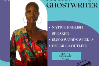 be your professional fiction ghostwriter