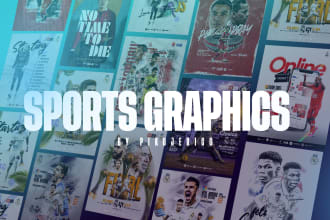 design sport flyer or social media graphics for football, soccer, basketball