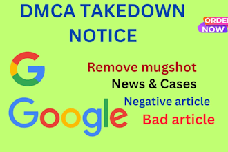 permanently remove articles,cases,bad news,mugshots delete negative link google