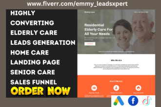 generate home care leads elderly care landing page senior care leads