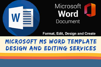 create ms word template design and provide editing services